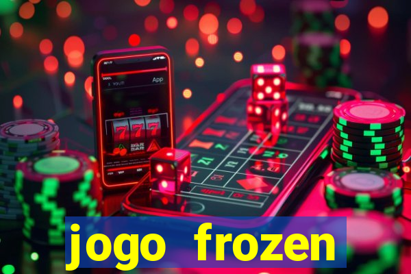 jogo frozen problema em dobro